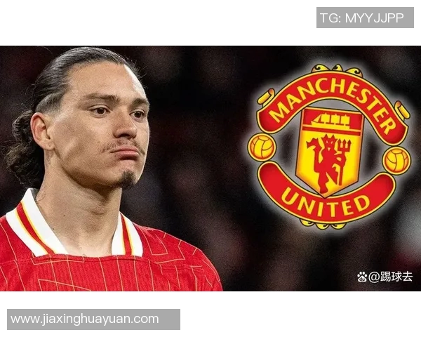 努涅斯在赛场上的精彩表现与未来发展潜力的深度分析与展望